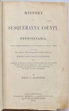 Load image into Gallery viewer, Blackman. History of Susquehanna County, Pennsylvania (1873)