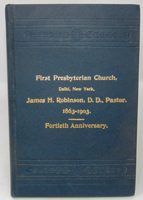 1903 First Presbyterian Church, Delhi, New York Anniversary Service