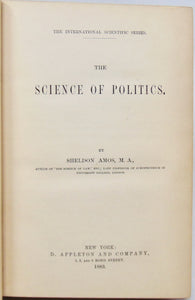 Amos, Sheldon. The Science of Politics (International Science Series)