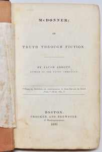 Abbott, Jacob. McDonner; or, Truth Through Fiction (1839)