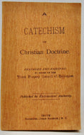 A Catechism of Christian Doctrine. Prepared and Enjoined by the Third Plenary Council of Baltimore