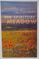 Moschos, John. The Spiritual Meadow (Pratum Spirituale)