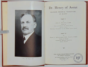 Dr. Henry of Assiut: Pioneer Medical Missionary in Egypt