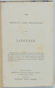 The Bible Shows the Origin and Progress of Language (c. 1848)