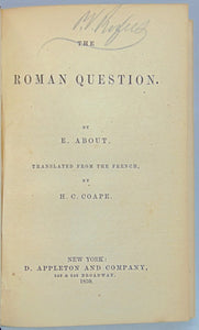 About, Edmond. The Roman Question.  (1859)