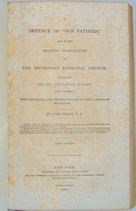 Emory.  The Episcopal Controversy Reviewed & A Defence of "Our Fathers" and of the Original Organization of The Methodist Episcopal Church