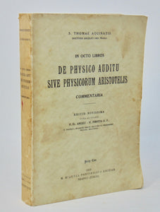 Aquinatis. IN OCTO LIBROS DE PHYSICO AUDITU SIVE PHYSICORUM ARISTOTELIS Commentaria