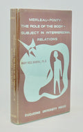 Barral. Merleau-Ponty: The Role of The Body-Subject in Interpersonal Relations