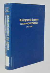 Bibliographie du genre romanesque francais, 1750-1800