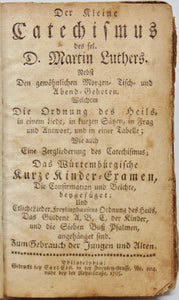 Luther, Martin. Der kleine Catechismus 1795 Philadelphia imprint, Carl Cist
