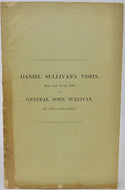 Amory. Daniel Sullivan's Visits, May and June, 1781, to General John Sullivan in Philadelphia