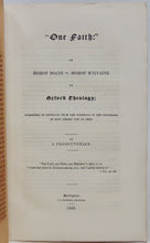 Load image into Gallery viewer, &quot;One Faith:&quot; or Bishop Doane vs. Bishop M&#39;Ilvaine on Oxford Theology (1843)