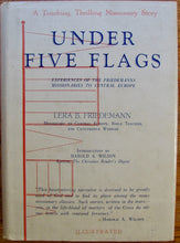 Load image into Gallery viewer, Friedemann, Lera B. Under Five Flags: Experiences of the Friedemanns Missionaries to Central Europe
