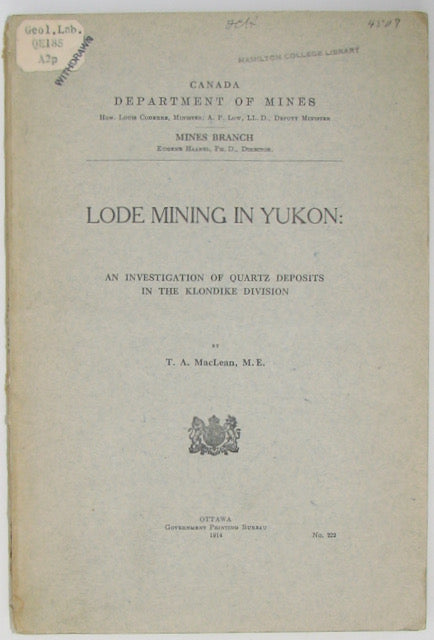 MacLean. Lode Mining in Yukon, Klondike Division 40 photos, 2 large maps 1914