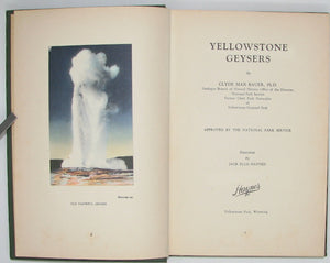 Bauer.  Yellowstone Geysers, Illustrated by Jack Ellis Haynes