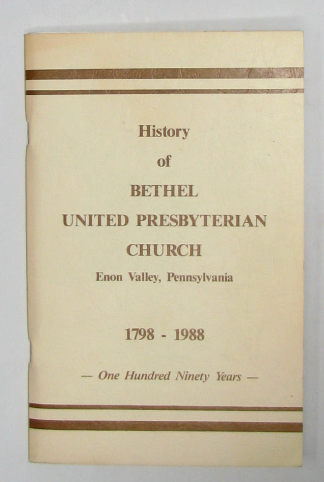 History of Bethel United Presbyterian Church, Enon Valley, Pennsylvani