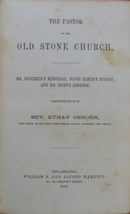 Hotchkin, B. B. The Pastor of the Old Stone Church, Commemorative of Rev. Ethan Osborn