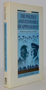 Schmidt. The Politics and Economics of Appeasement: British Foreign Policy in the 1930s