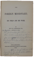 Load image into Gallery viewer, Knowlton, M. J. The Foreign Missionary; His Field and Work [SIGNED]