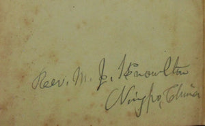 Knowlton, M. J. The Foreign Missionary; His Field and Work [SIGNED]