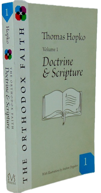Hopko, Thomas. The Orthodox Faith, Volume I: Doctrine and Scripture
