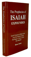 Anstey, Bruce. The Prophecies of Isaiah Expounded