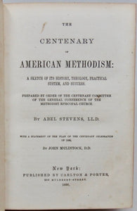 Stevens, Abel. The Centenary of American Methodism (1866)