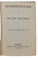 Load image into Gallery viewer, Baldwin. Representative Men of the New Testament (1859)