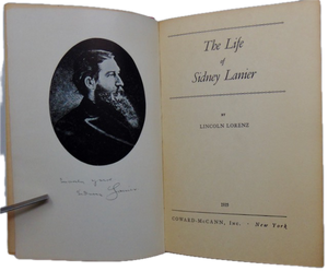 Lorenz, Lincoln. The Life of Sidney Lanier [signed with ALS & Christmas card]
