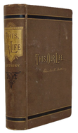 Anthony, Charles H. This, Our Life