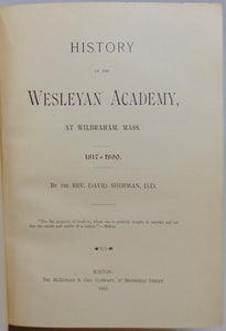 History of the Wesleyan Academy, at Wilbraham, Mass., 1817-1890