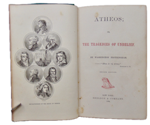 Load image into Gallery viewer, ATHEOS: or, The Tragedies of Unbelief (1864)