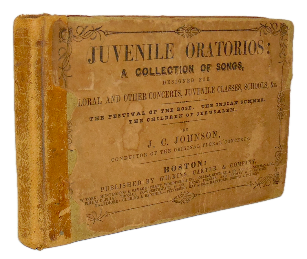 Juvenile Oratorios: A Collection of Songs designed for Floral and other Concerts
