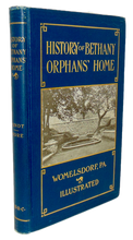 Load image into Gallery viewer, History of Bethany Orphans&#39; Home of the Reformed Church in the United States