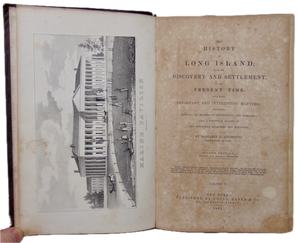 The History of Long Island from its Discovery and Settlement to the Present Time