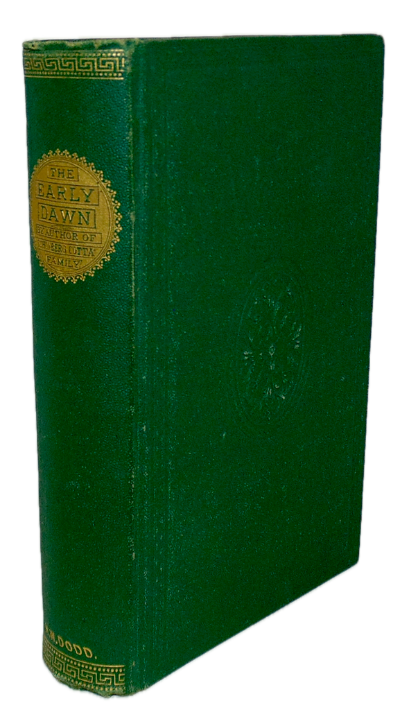 The Early Dawn; or, Sketches of Christian Life in England in the Olden Time