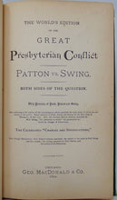Load image into Gallery viewer, Great Presbyterian Conflict: Patton vs. Swing, Both Sides of the Question (1874)