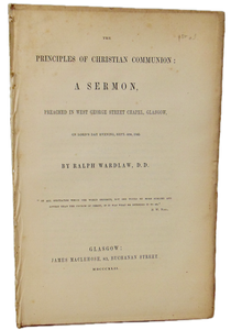 Ralph Wardlaw, The Principles of Christian Communion (1842)