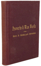 Load image into Gallery viewer, Four Thousand and Seventy-Four Proverbs and Wise Words (1894)