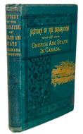 Stimson. History of the Separation of Church and State in Canada (1887)