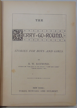 Load image into Gallery viewer, The Merry-Go-Round : Stories for Boys and Girls 1879 gorgeous binding
