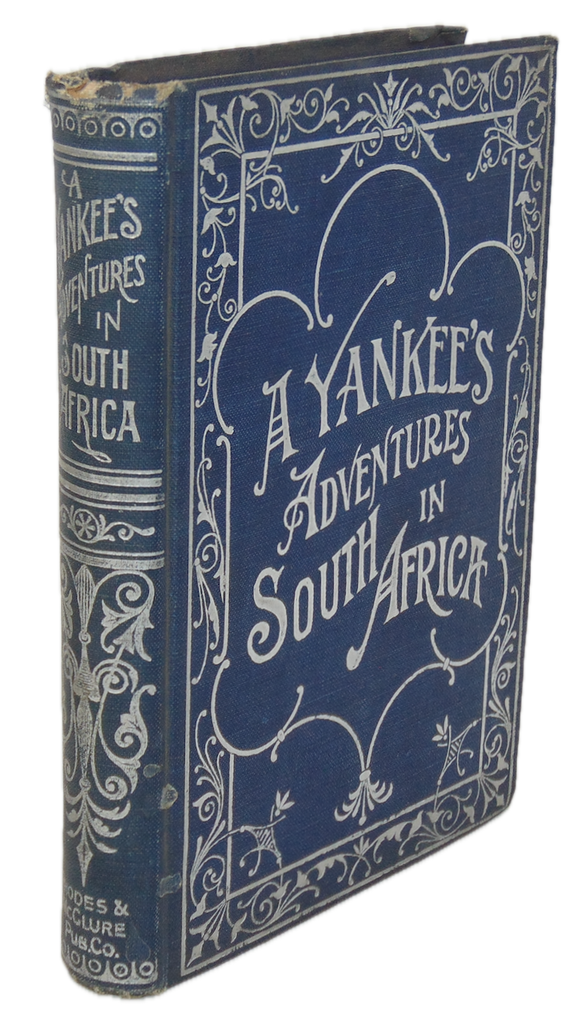 Simpson. A Yankee's Adventures in South Africa (1897)