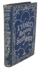 Load image into Gallery viewer, Simpson. A Yankee&#39;s Adventures in South Africa (1897)