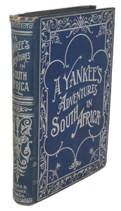 Simpson. A Yankee's Adventures in South Africa (1897)