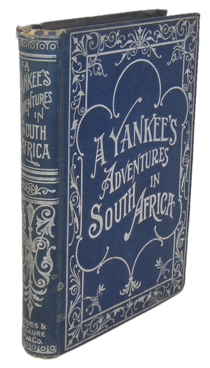 Simpson. A Yankee's Adventures in South Africa (1897)