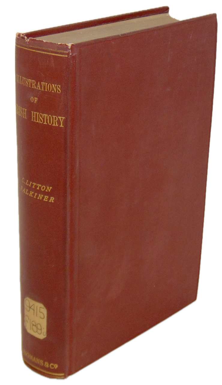 Illustrations of Irish History and Topography, mainly of the Seventeenth Century