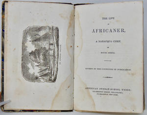 [AFRICA MISSIONS] The Life of Africaner, a Namacqua Chief c1835