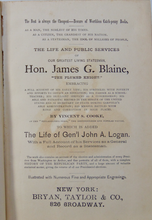Load image into Gallery viewer, 1884 Presidential Campaign Biographies, James G. Blaine &amp; Gen. John A. Logan