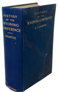 History of the Wyoming Conference of the Methodist Episcopal Church
