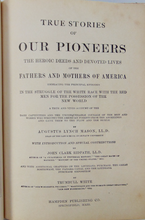 Load image into Gallery viewer, True Stories of Our Pioneers, Heroic Deeds, White Race vs Red Race (1904)